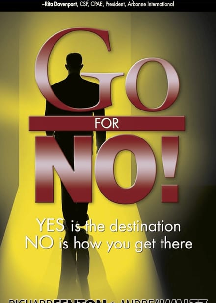 Go For No by Richard Fenton and Andrea Waltz