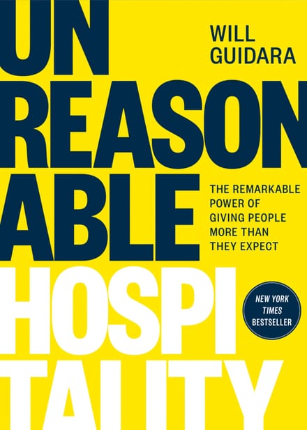 Unreasonable Hospitality by Will Guidara