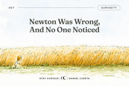 Newton Was Wrong, And No One Noticed