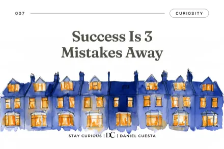 Success Is 3 Mistakes Away